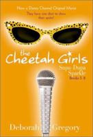 The Cheetah Girls: Supa-Dupa Sparkle (#5-8) 0786817909 Book Cover