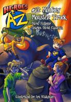 Heroes A2Z #13: Monkey Monster Truck (Heroes A to Z) 0984652817 Book Cover