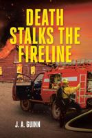Death Stalks the FIRELINE 1970563303 Book Cover
