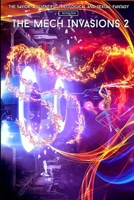 The Savior: A Scientific, Theological and Sexual Fantasy, Book 10 - The Mech Invasions 2 B087L4TGV9 Book Cover