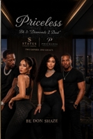 Priceless Bk 3: Diamonds to Dust (Status: Priceless Monopoly series) B0H2PZL43X Book Cover