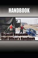 Disaster Response Staff Officer's Handbook 1075521963 Book Cover