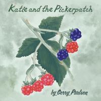 Katie and the Pickerpatch B0G9QTTDRB Book Cover