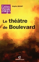 Le Théâtre de boulevard 2200342853 Book Cover