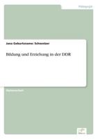 Bildung Und Erziehung in Der Ddr 383861013X Book Cover