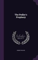 The Pedler's Prophecy 1376706075 Book Cover