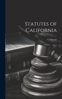 Statutes of California 1020053313 Book Cover