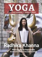 Yoga: From the Ganges to Wall Street 9385936972 Book Cover