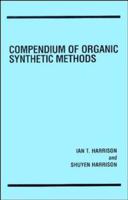 Volume 1, Compendium of Organic Synthetic Methods 047135550X Book Cover