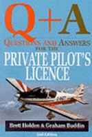 Questions and Answers for the Private Pilot's Licence 1853109916 Book Cover