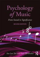 Psychology of Music: From Sound to Significance 0415651166 Book Cover
