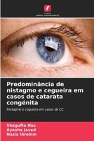 Predominância de nistagmo e cegueira em casos de catarata congénita (Portuguese Edition) 6209661246 Book Cover