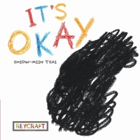 It's Okay 1478868228 Book Cover