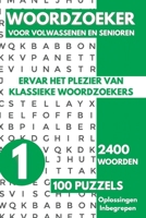 Woordzoeker Voor Volwassenen en Senioren - 100 Puzzels: 2400 Woorden, Ervaar het plezier van klassieke woordzoekers - Deel 02 (Dutch Edition) B0G4LP1K3B Book Cover