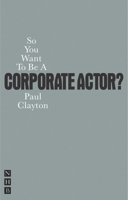 Then What Happens? Storytelling & Adapting for the Theatre 1848422709 Book Cover