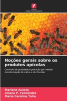 Noções gerais sobre os produtos apícolas 6630177606 Book Cover