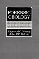 Forensic Geology 0133274535 Book Cover