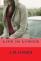 Life in Lyrics 1484108469 Book Cover