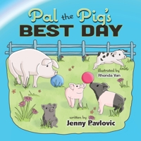 Pal the Pig's Best Day 1954039522 Book Cover
