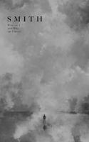 Smith: Who Am I, And Why Am I Here? B0F26WPDHL Book Cover