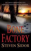 Bone Factory 0312329512 Book Cover
