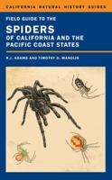 Field Guide to the Spiders of California and the Pacific Coast States 0520276612 Book Cover