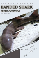 Banded Shark: From Novice to Expert. Comprehensive Aquarium Fish Guide B0C87VD1LB Book Cover
