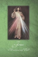 Jesus ich vertraue auf Dich!: Notizbuch, 134 Seiten mit Jesus Motiv, liniert, A5, Softcover, Geschenkidee f�r Katholiken & Christen 1700207490 Book Cover