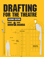 Drafting for the Theatre 0809315084 Book Cover