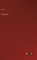Sunbeams 3368814877 Book Cover