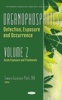 Organophosphates: Detection, Exposure and Occurrence. Acute Exposure and Treatments 1685076599 Book Cover