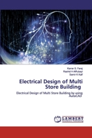 Electrical Design of Multi Store Building: Electrical Design of Multi Store Building by using AutoCAD 6202531835 Book Cover