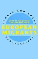 European Migrants: Global and Local Perspectives 1555532438 Book Cover