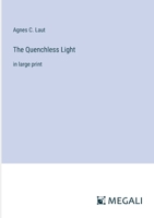 The Quenchless Light 1023589222 Book Cover