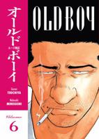 Old Boy, Vol. 6 1593077203 Book Cover