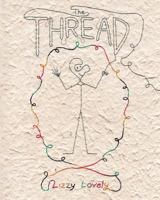 The Thread 0992940478 Book Cover