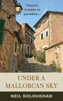 Under a Mallorcan Sky 1781487154 Book Cover