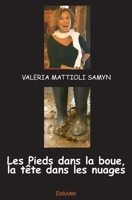 Les Pieds dans la boue, la tête dans les nuages (French Edition) 233299677X Book Cover