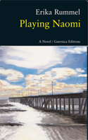 Playing Naomi (Prose Series) 1550712985 Book Cover