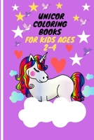 unicorn coloring books for kids ages 2-4: Unique Coloring Pages,A Fun Kid Workbook Game For Learning,30 cute coloring pages B08BW9FQ73 Book Cover