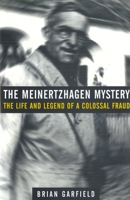 The Meinertzhagen Mystery: The Life and Legend of a Colossal Fraud 1597970417 Book Cover