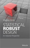 Statistical Robust Design: An Industrial Perspective 111862503X Book Cover