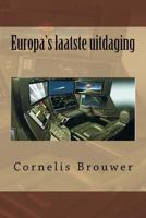 Europa's Laatste Uitdaging 1544963238 Book Cover