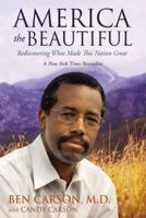 America the Beautiful: Rediscovering What Made This Nation Great 0310330912 Book Cover