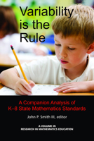 Variability Is the Rule a Companion Analysis of K-8 State Mathematics Standards (Hc) 1617351970 Book Cover