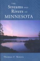 Streams and Rivers of Minnesota 0816609608 Book Cover