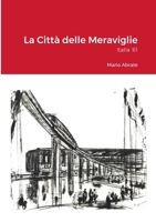 La città delle meraviglie: Italia 61 1471712184 Book Cover