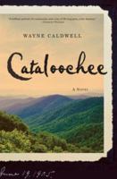 Cataloochee: A Novel 0812973739 Book Cover