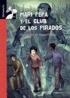 Mari Pepa y el club de los pirados 8479423986 Book Cover