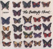 The Butterfly Hunt 0887081371 Book Cover